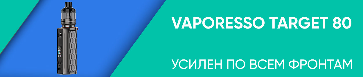 obzor vaporesso target 80